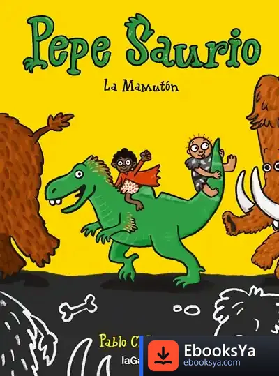 Descargar Pepe Saurio 2. La Mamutón
