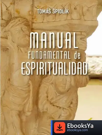 Descargar Manual Fundamental De Espiritualidad de Pablo Cervera Barranco