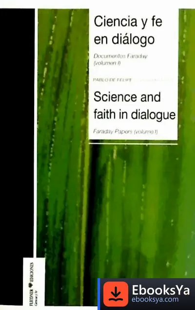 Descargar Ciencia Y Fe En Diálogo: Documentos Faraday = Science And Faith In Dialogue: Faraday Papers. Vol. I de Varios Autores