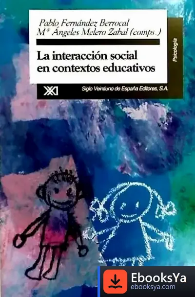 Descargar La Interacción Social En Contextos Educativos de Silvia López Larrosa