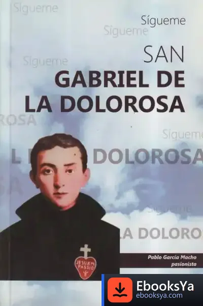 Descargar San Gabriel De La Dolorosa de Pablo García