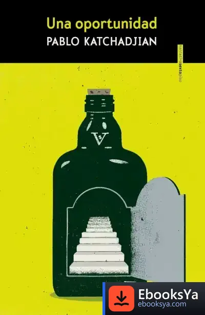 Descargar Una Oportunidad de Pablo Katchadjian