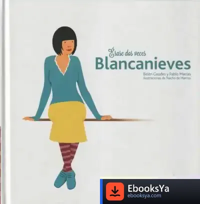 Descargar Érase Dos Veces Blancanieves