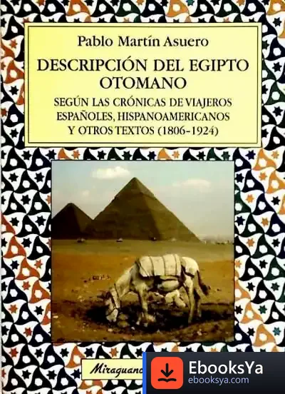 Descargar Descripción Del Egipto Otomano de Eduardo H. Grecco