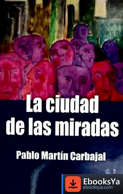 Descargar La Ciudad De Las Miradas