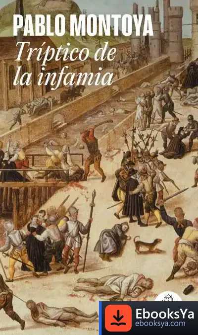 Descargar Tríptico De La Infamia
