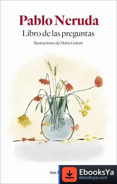 Descargar Libro De Las Preguntas: Ilustraciones De Maria Guitart de Pablo Neruda