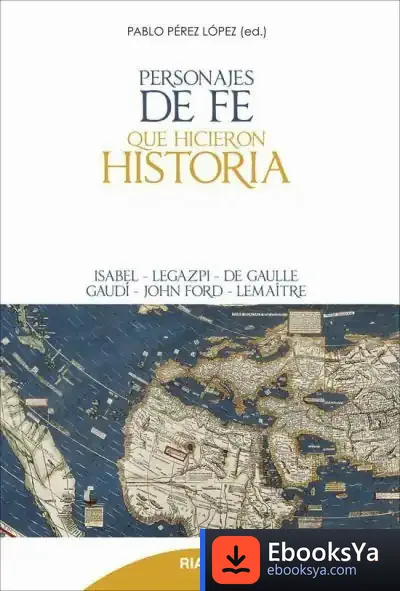 Descargar Personajes De Fe Que Hicieron Historia de Pablo Pérez López