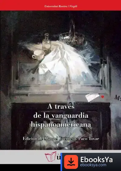 Descargar A Través De La Vanguardia Hispanoamericana