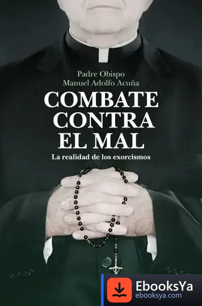 Descargar Combate Contra El Mal de Padre Obispo Manuel Adolfo Acuña