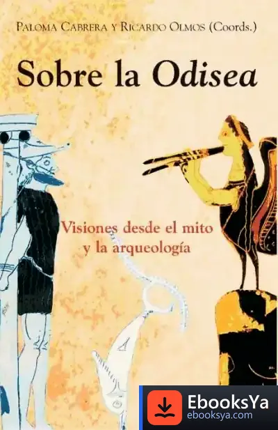 Descargar Sobre La Odisea. Visiones Desde El Mito Y La Arqueología de Ch. P. Poole