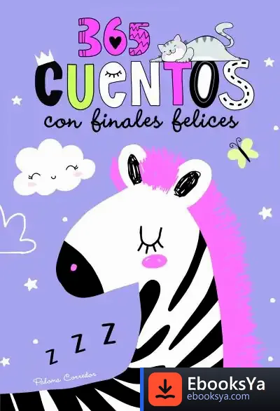Descargar 365 Cuentos Con Finales Felices de Paloma Corredor