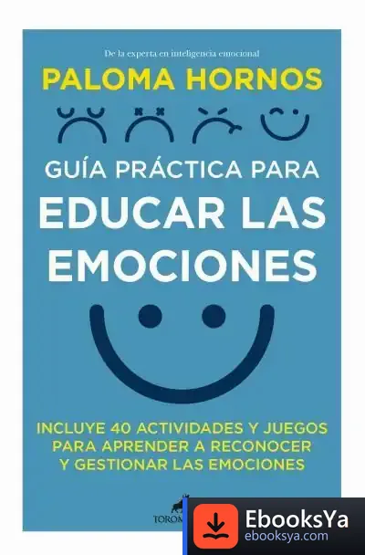 Descargar Guía Práctica Para Educar Las Emociones