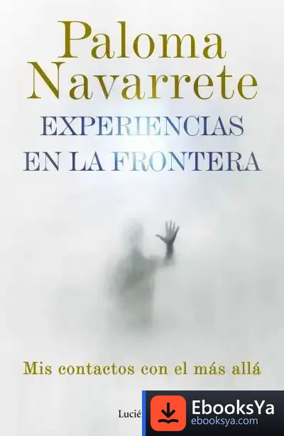 Descargar Experiencias En La Frontera