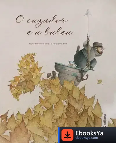 Descargar O Cazador E A Balea de Alejandro Calderón Mateos