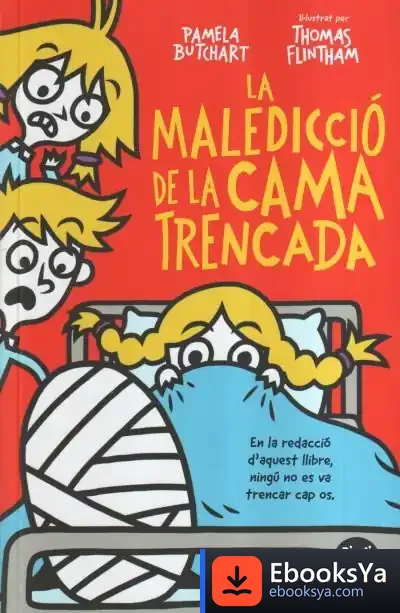 Descargar La Maledicció De La Cama Trencada de Pamela Butchart