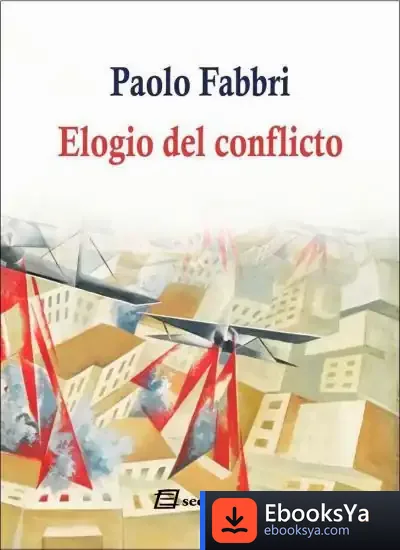 Descargar Elogio Del Conflicto de Paola Fabbri