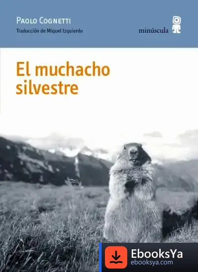 Descargar El Muchacho Silvestre