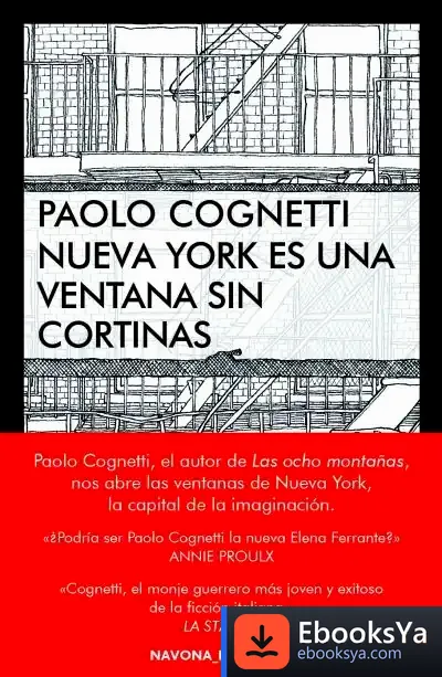 Descargar Nueva York Es Una Ventana Sin Cortinas de Paolo Cognetti