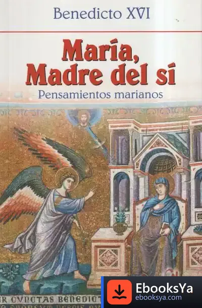 Descargar María, Madre Del Sí