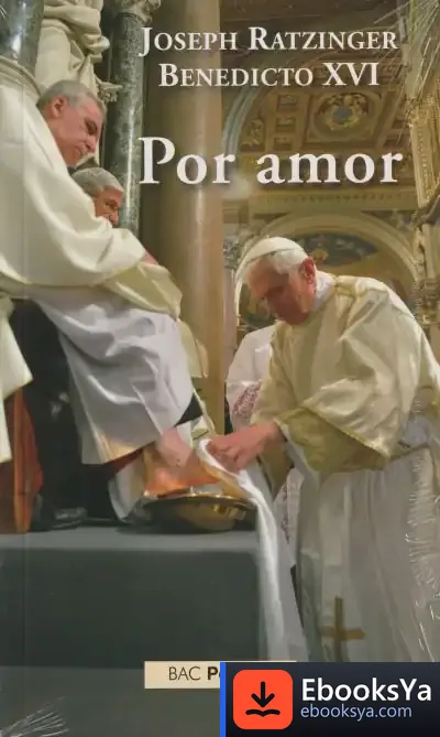Descargar Por Amor de Papa Benedicto Xvi - Papa - Xvi