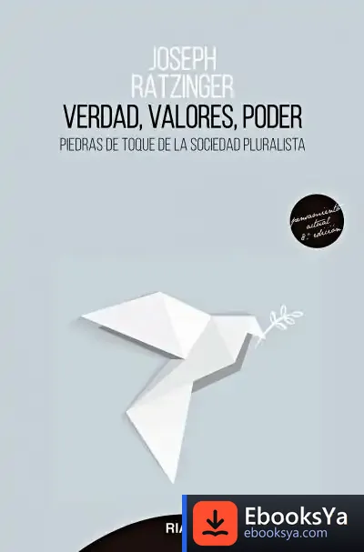 Descargar Verdad, Valores, Poder de Papa Benedicto Xvi - Papa - Xvi