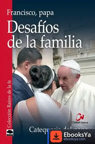 Descargar Desafíos De La Familia de Papa Francisco