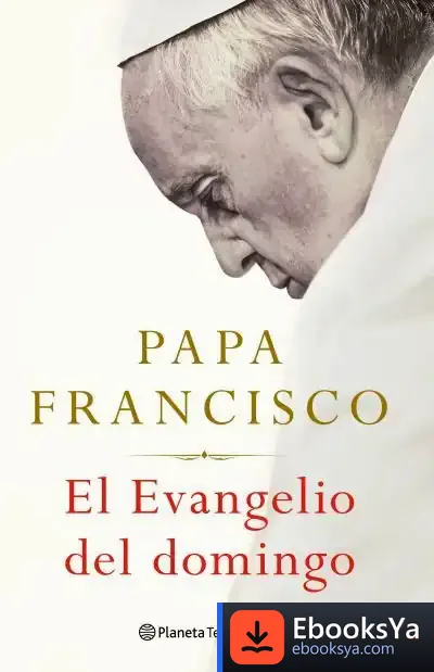 Descargar El Evangelio Del Domingo de Papa Francisco