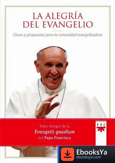 Descargar La Alegría Del Evangelio de Papa Francisco