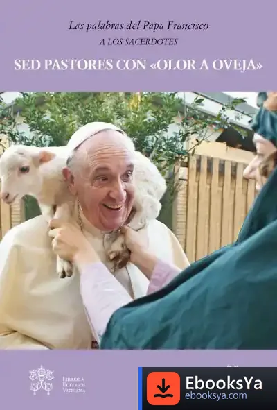 Descargar Sed Pastores Con Olor A Oveja de Papa Francisco