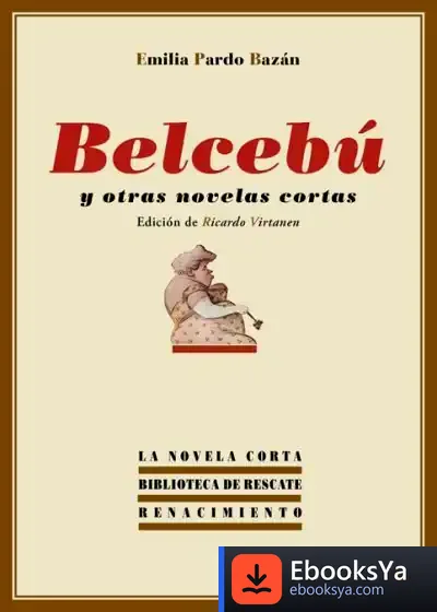 Descargar Belcebú Y Otras Novelas Cortas de Pardo Bazán