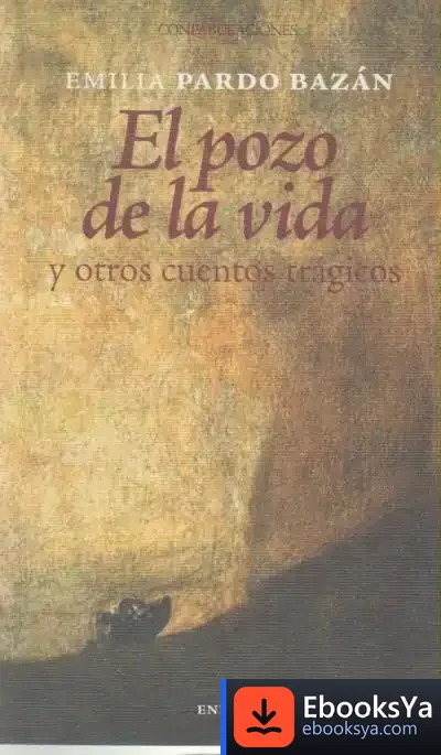 Descargar El Pozo De La Vida de Pardo Bazán