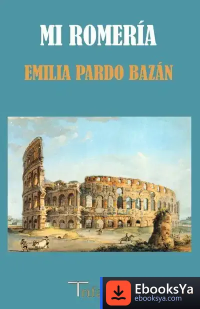 Descargar Mi Romería de Pardo Bazán