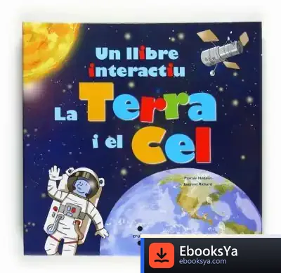 Descargar La Terra I El Cel, Un Llibre Interactiu