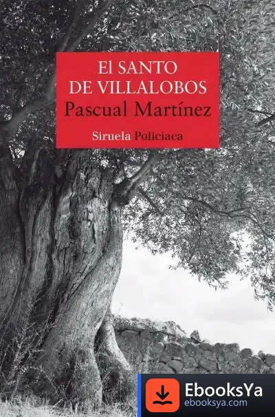 Descargar El Santo De Villalobos de Pascual Martínez Martínez