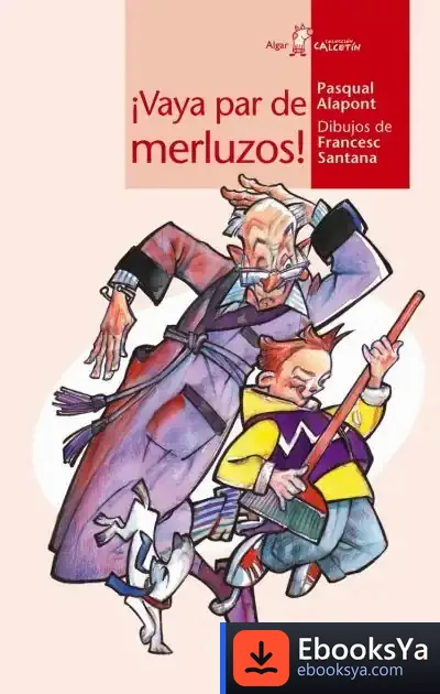 Descargar ¡Vaya Par De Merluzos! de Pasqual Alapont