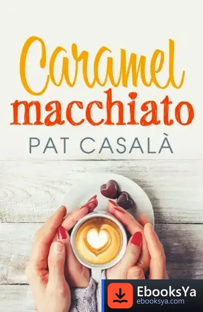 Descargar Caramel Macchiato de Pat Casalà