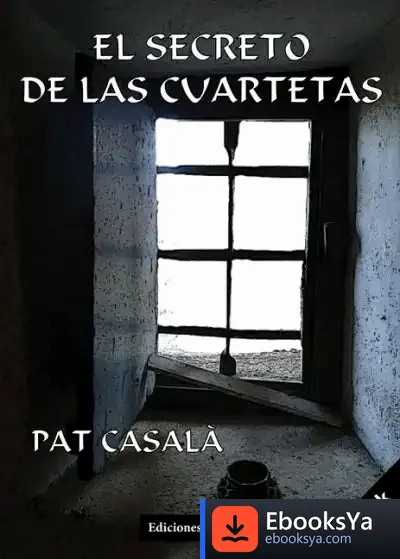 Descargar El Secreto De Las Cuartetas de Pat Casalà