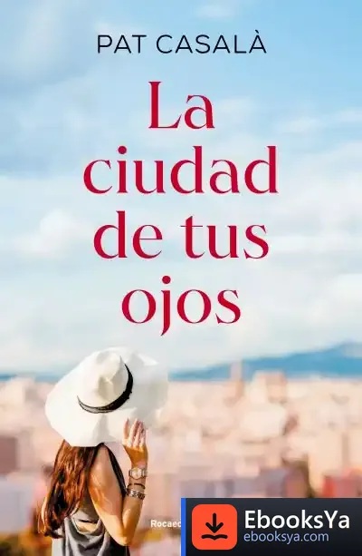 Descargar La Ciudad De Tus Ojos