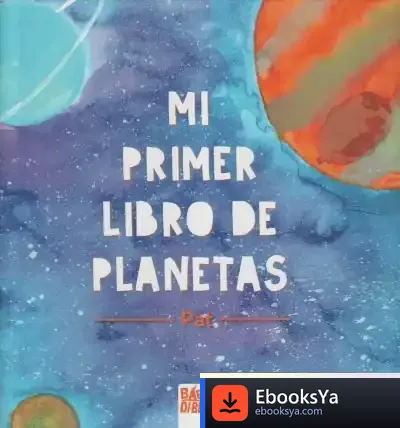 Descargar Mi Primer Libro De Planetas de Pat
