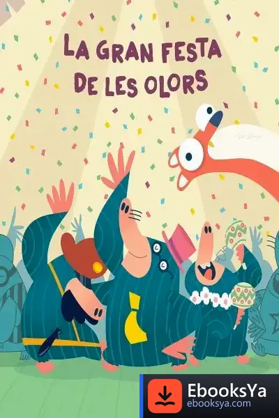 Descargar La Gan Festa De Les Olors de Pato Mena