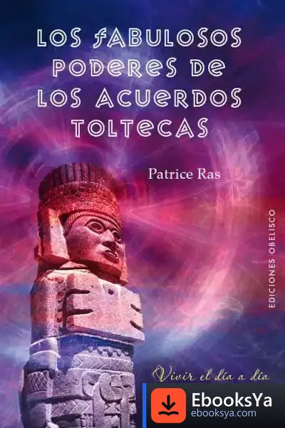 Descargar Fabulosos Poderes De Los Acuerdos Toltecas, Los de Patrice Ras