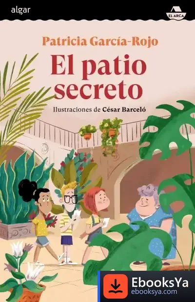 Descargar El Patio Secreto de Patricia García-rojo
