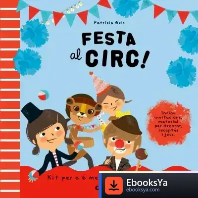 Descargar Festa Al Circ! de Patricia Geis