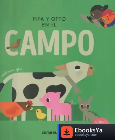 Descargar Pipa Y Otto En El Campo de Patricia Geis