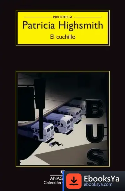 Descargar El Cuchillo de Patricia Highsmith