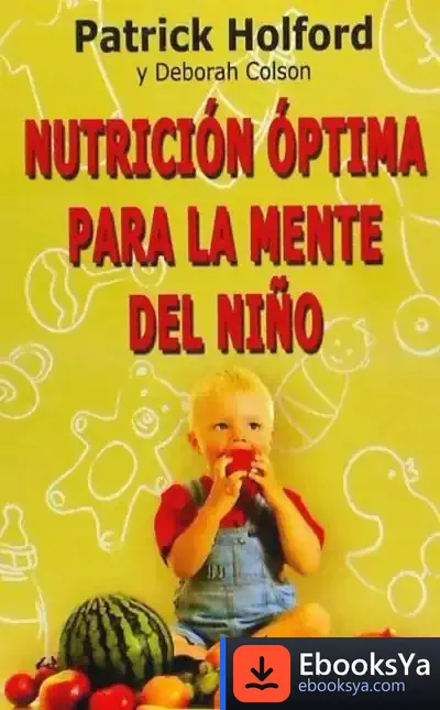 Descargar Nutrición Óptima Para La Mente Del Niño de Alberto Montel
