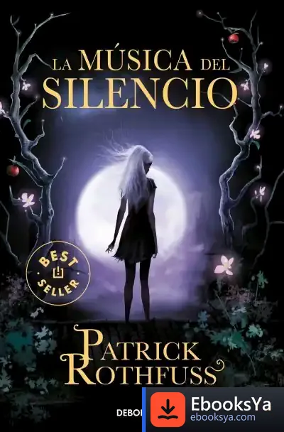 Descargar La Música Del Silencio de Patrick Rothfuss