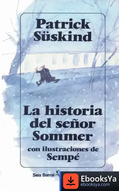 Descargar La Historia Del Señor Sommer de Patrick Süskind