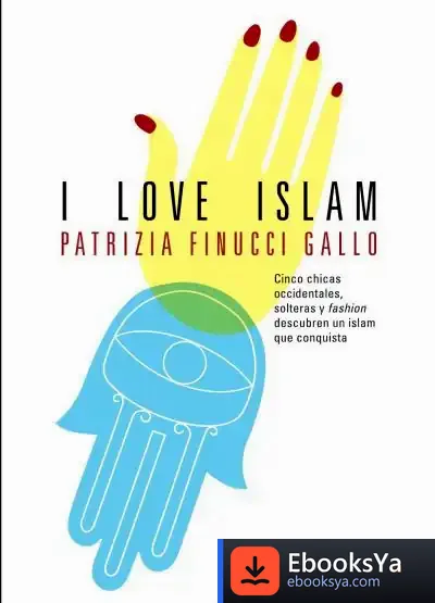 Descargar I Love Islam de Patrizia Finucci Gallo